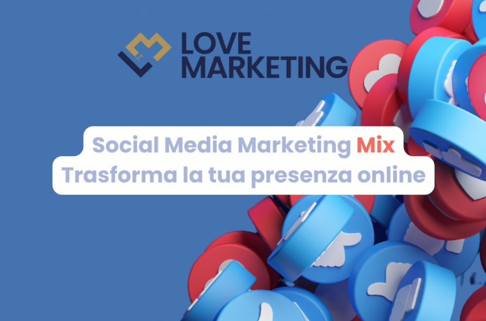 12--Social-Media-Marketing-Mix-Trasforma-la-tua-presenza-online.png