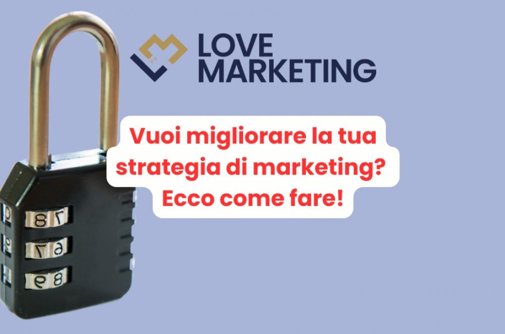 32--Vuoi-migliorare-la-tua-strategia-di-marketing-Ecco-come-fare.png