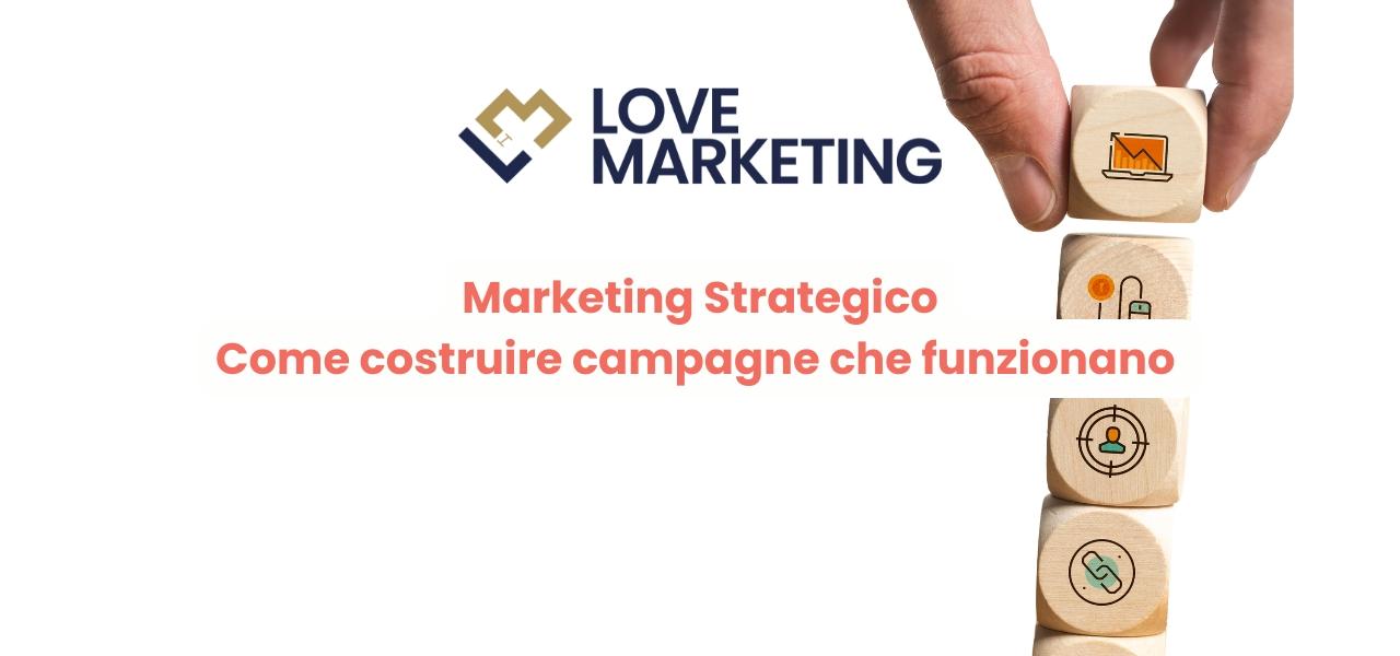 31--Marketing-strategico-scopri-come-costruire-campagne-che-funzionano-.png